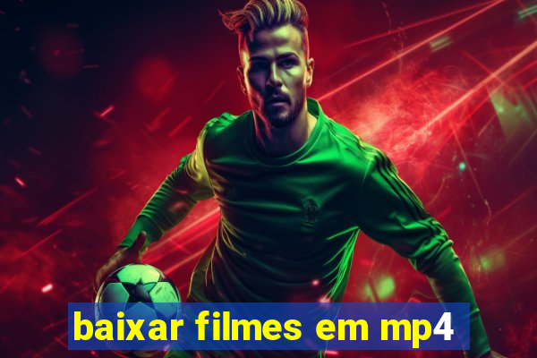 baixar filmes em mp4